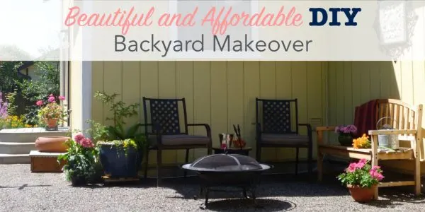 Beautiful and affordable backyard makeover