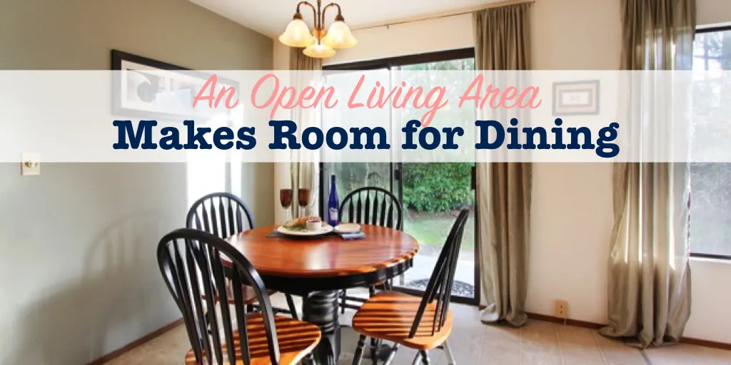 An open living area makes room for dining