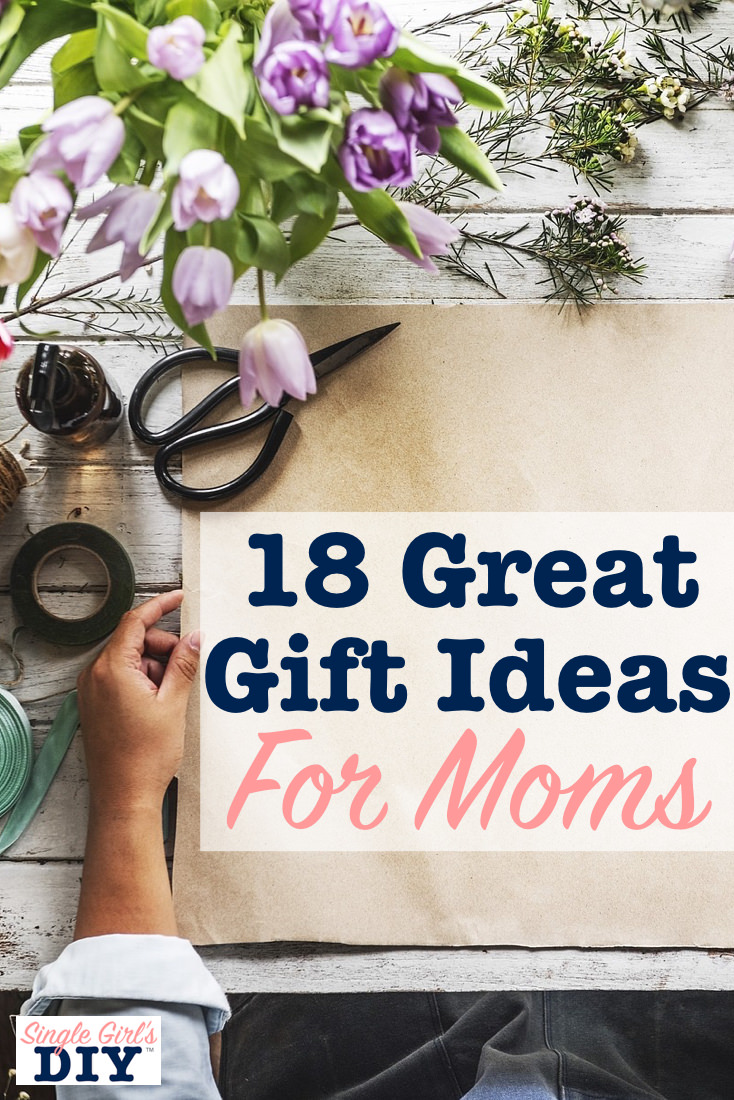 18 Great Gift Ideas for Moms