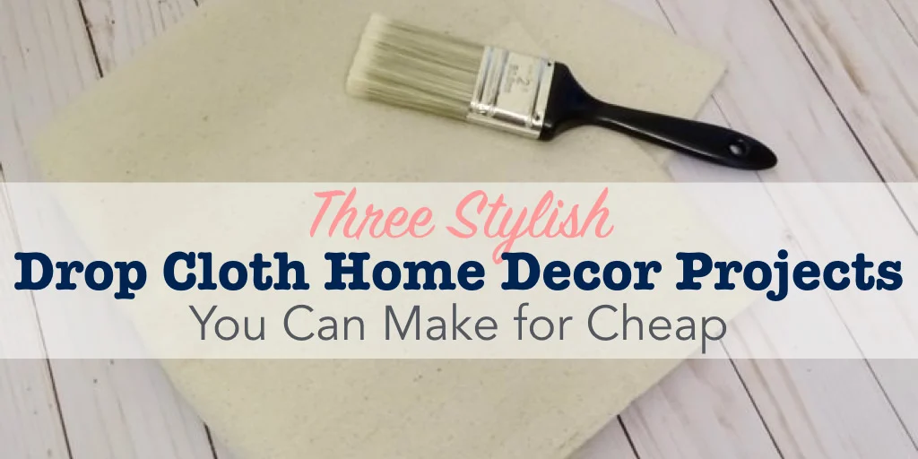Drop cloth home decor title