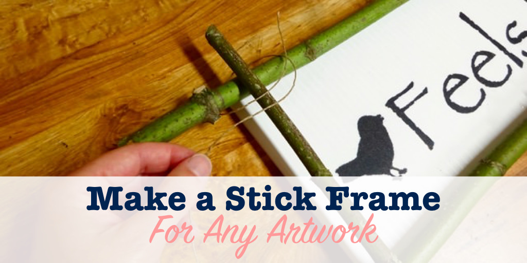 Make a stick frame