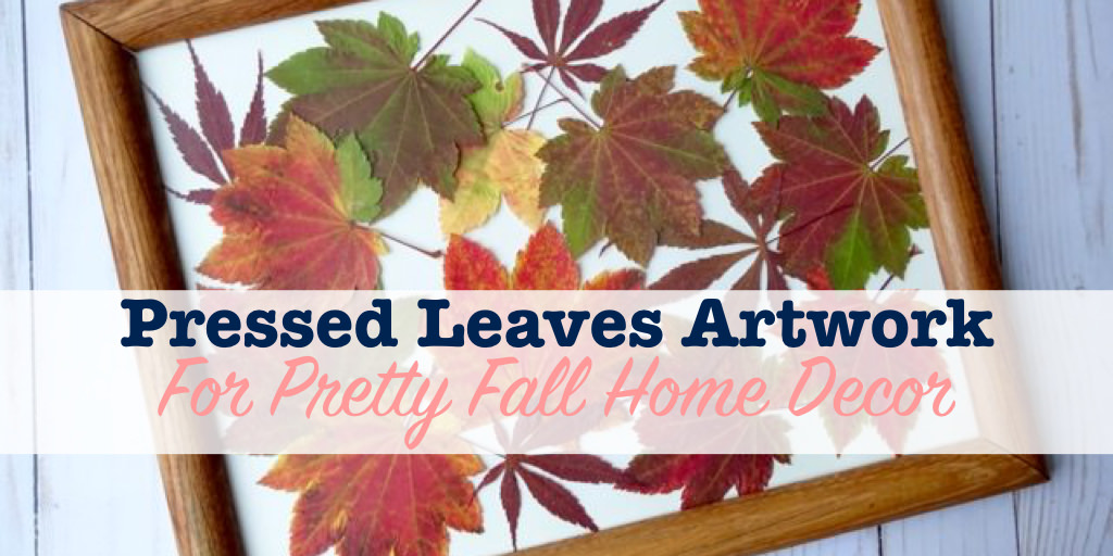 Pressed leaves artwork for pressed fall home decor