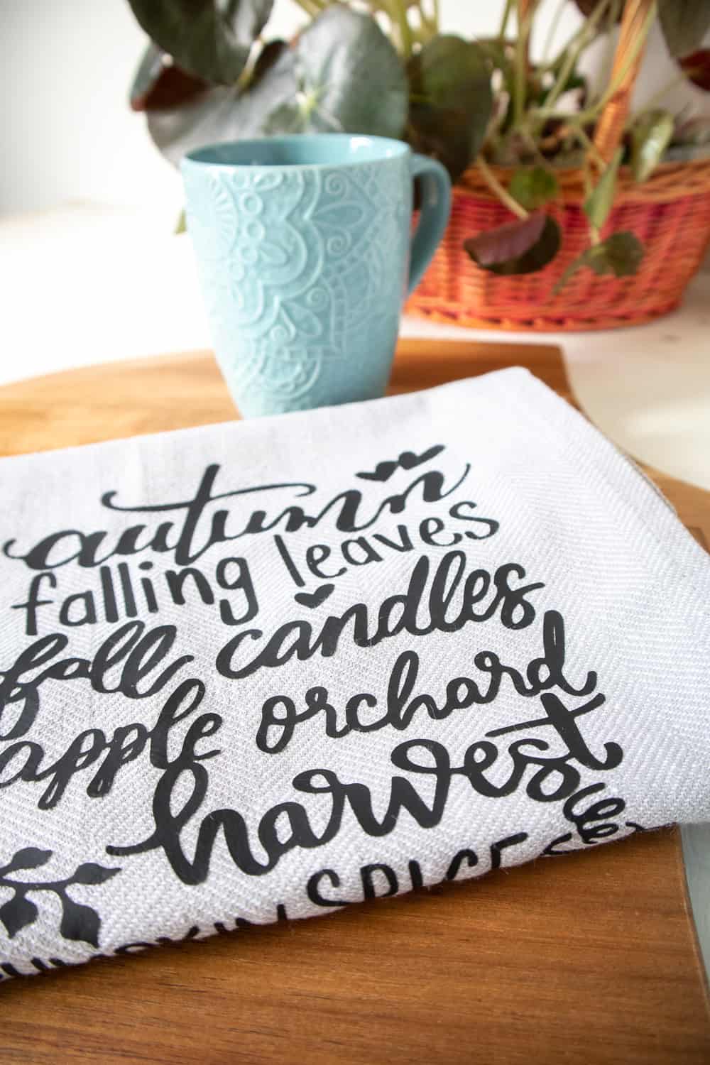 Cozy Fall Tea Towel Cricut Flour Sack DIY Single Girl's DIY