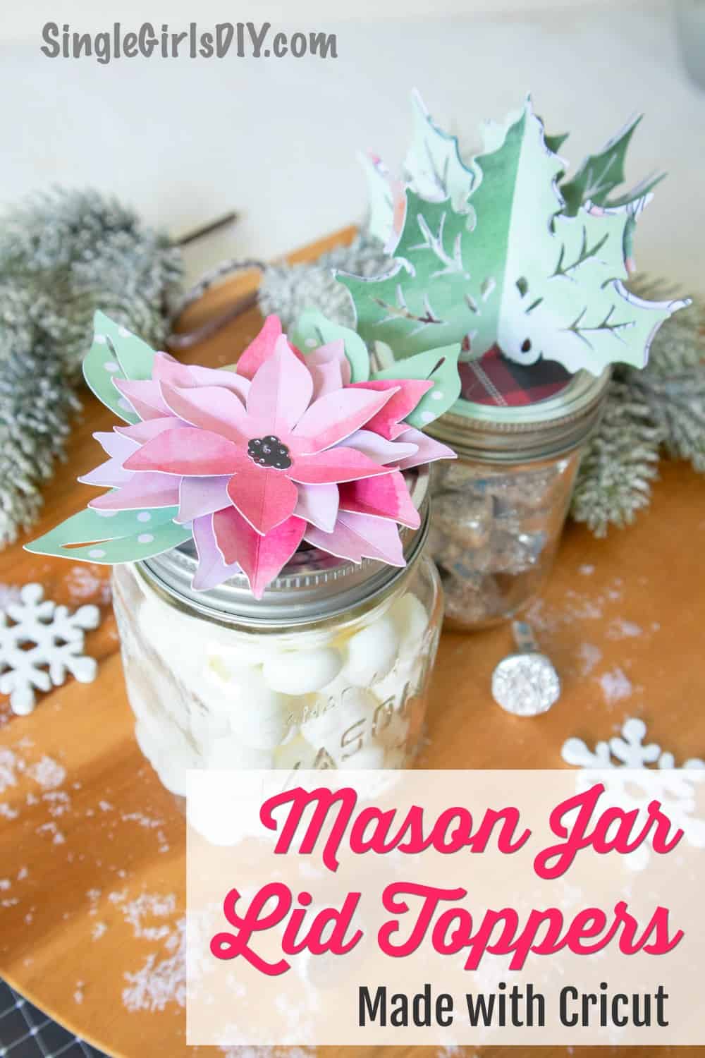 Christmas Mason Jar Toppers (Cricut craft) Single Girl's DIY