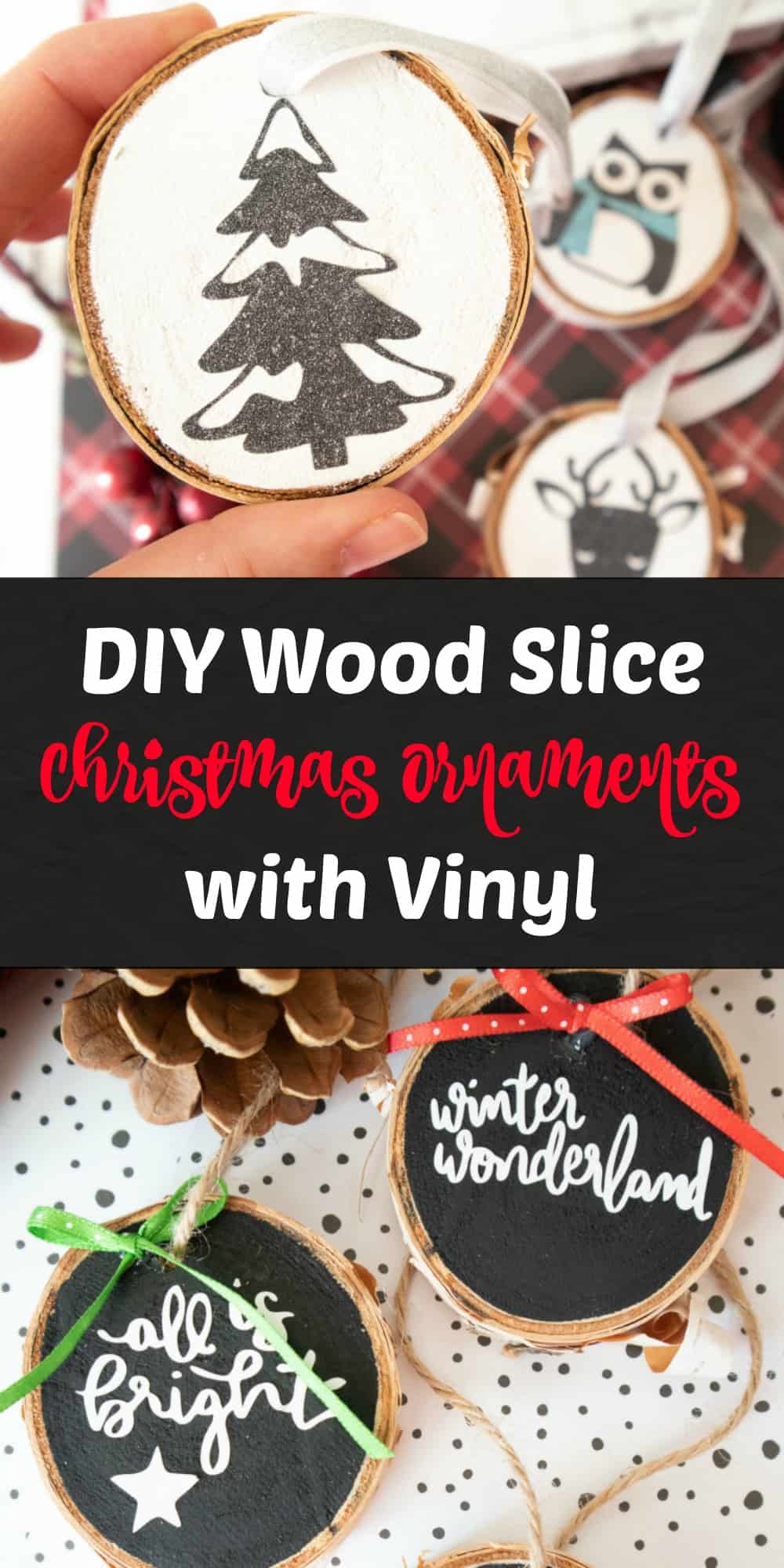 How to Make Wood Slice Ornaments with Vinyl Single Girl's DIY