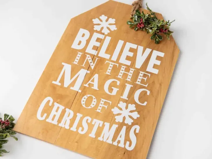 Believe in the Magic of Christmas wooden tag sign