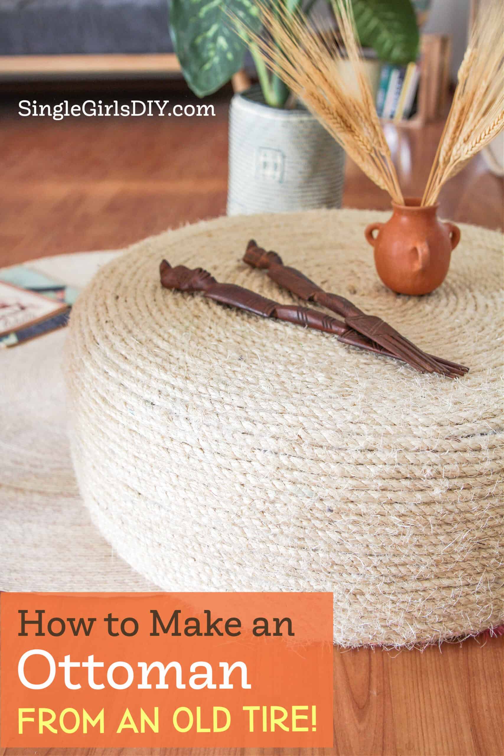Easy DIY Tire Ottoman Made with Rope Single Girl's DIY