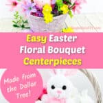colorful Easter Basket floral bouquet centerpieces