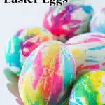 Colorful Tie Dye Easter Eggs with a how-to guide text overlay.