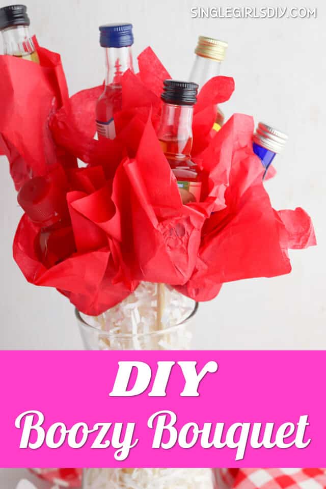 How to Make a Booze Bouquet (Perfect Valentine's Day Gift for Guys ...