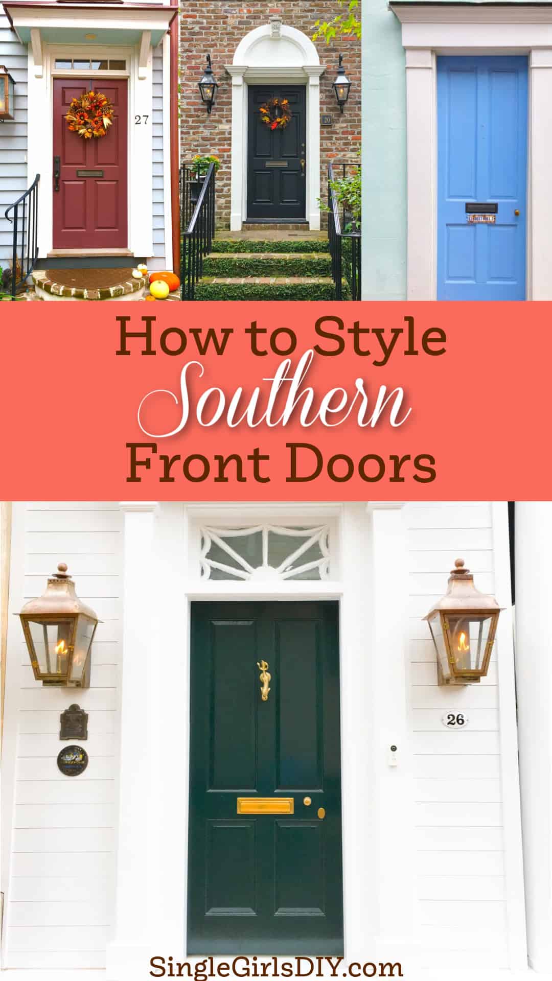 Southern Style Front Door Decor Ideas From Charleston, SC - Single Girl ...