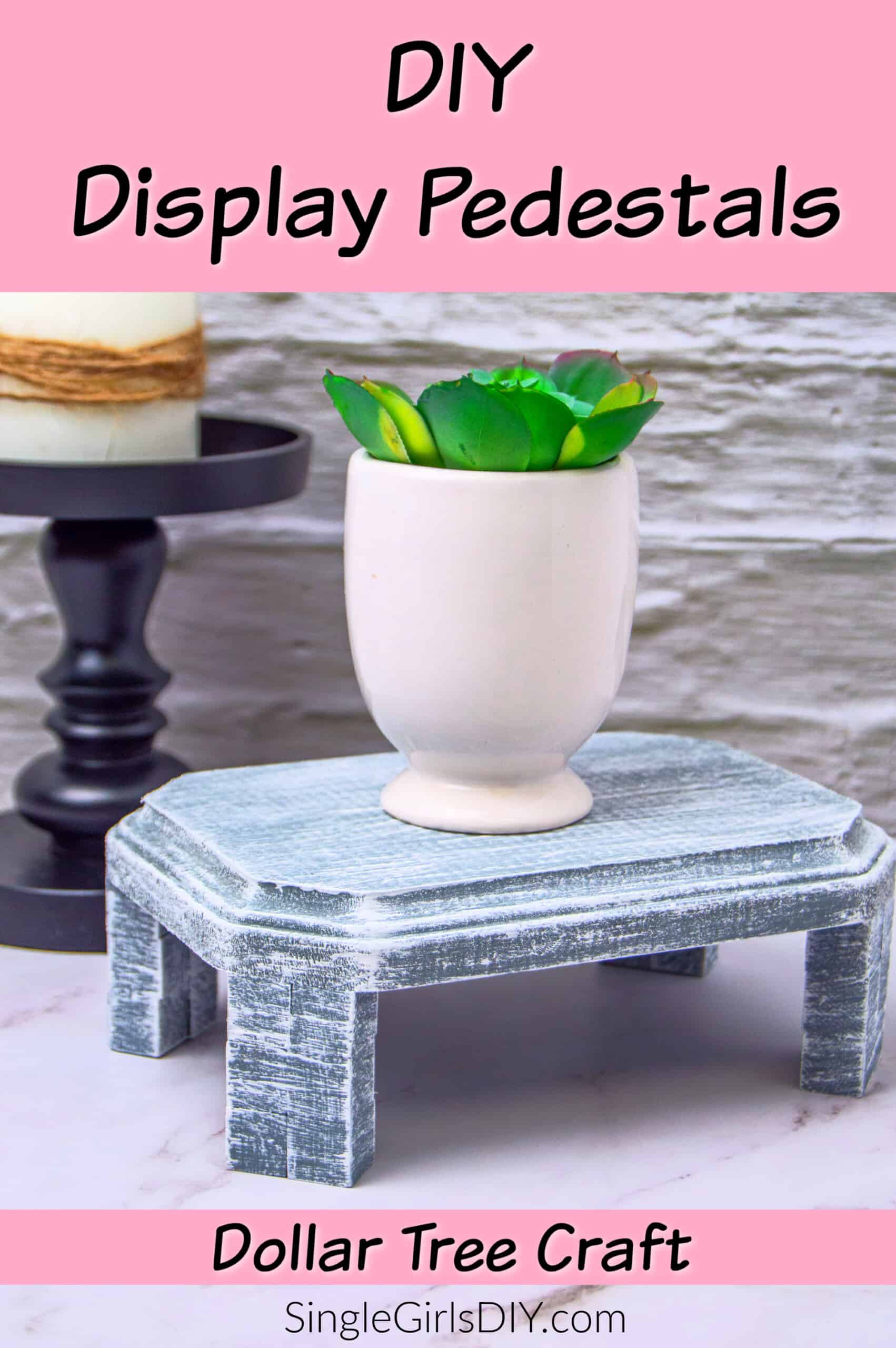 DIY Display Pedestal (Great for Weddings, Plant Stand) - Single Girl's DIY