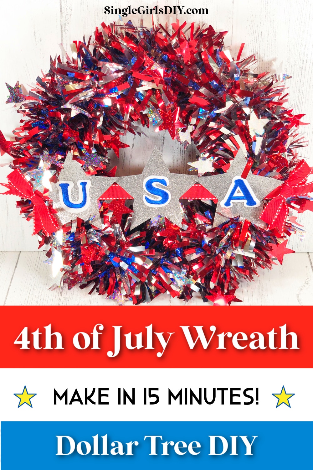 DIY 4th of July Wreath (Dollar Tree DIY) - Single Girl's DIY