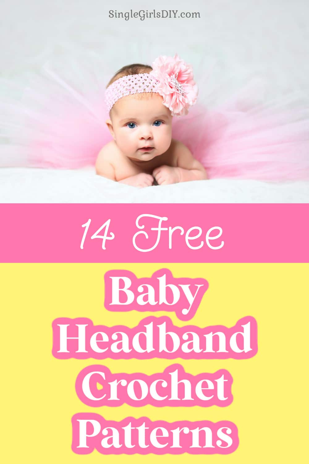 14 Baby Headband Crochet Patterns (Beginner Friendly) Single Girl's DIY