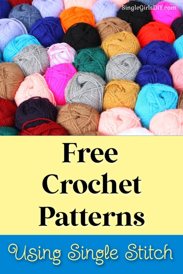 13 Single Stitch Crochet Patterns (Great for Beginners!) - Single Girl ...