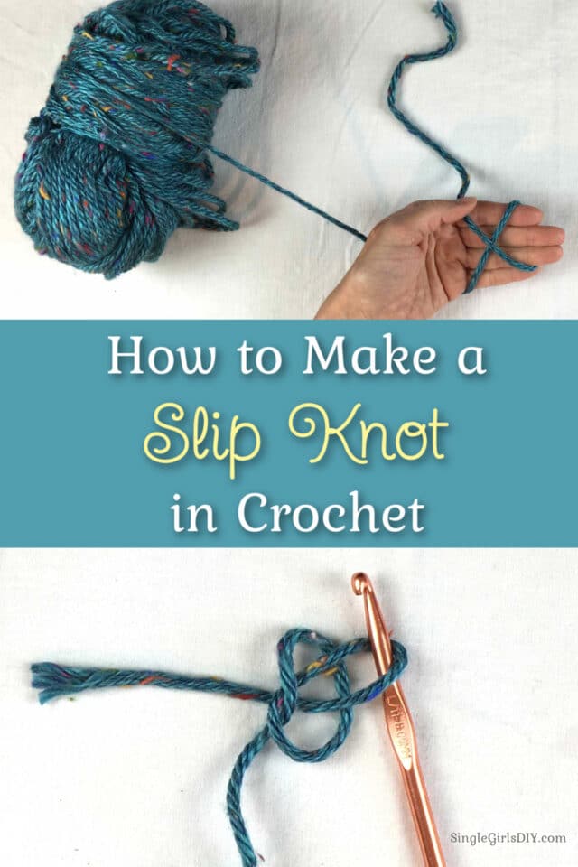 How to Make a Slip Knot for Crochet - Single Girl's DIY