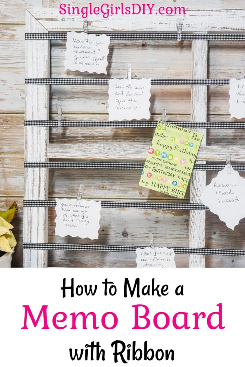 Make a memo board with ribbon.