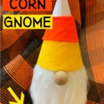 Free candy corn gnome pattern.