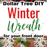 Create a festive winter wreath for your front door with a Dollar Tree DIY project.
