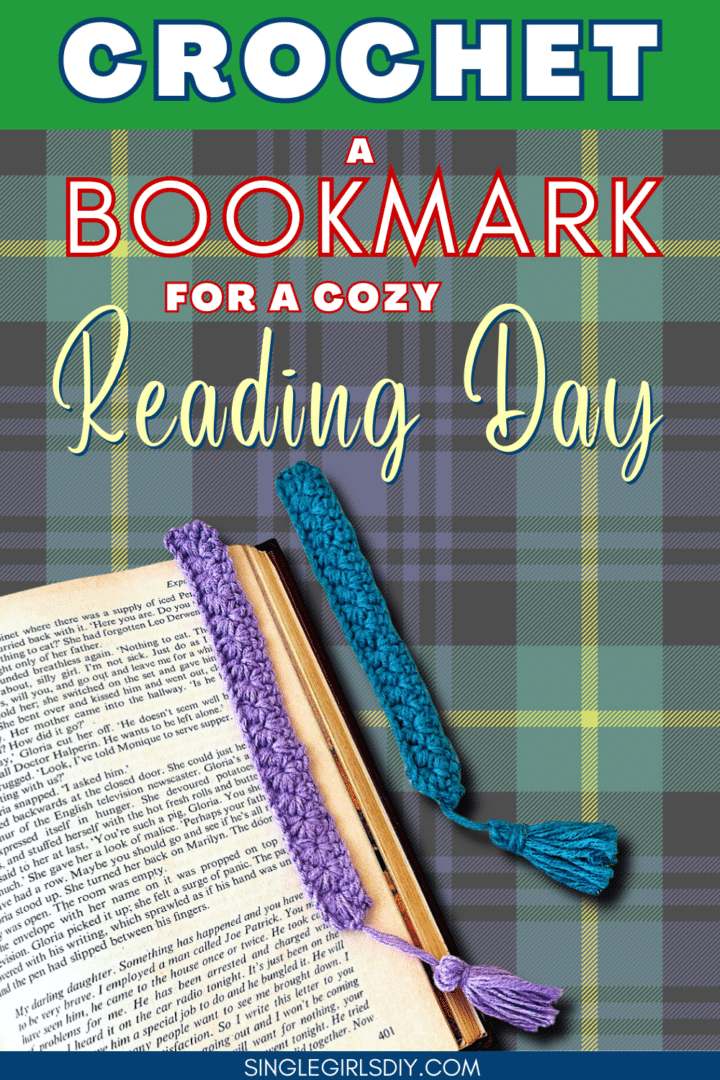 How to Crochet a Bookmark (Free Pattern) - Single Girl's DIY