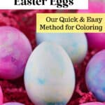 Colorful shaving cream eggs nestled in pink material with text overlay describing a method for dyeing eggs.