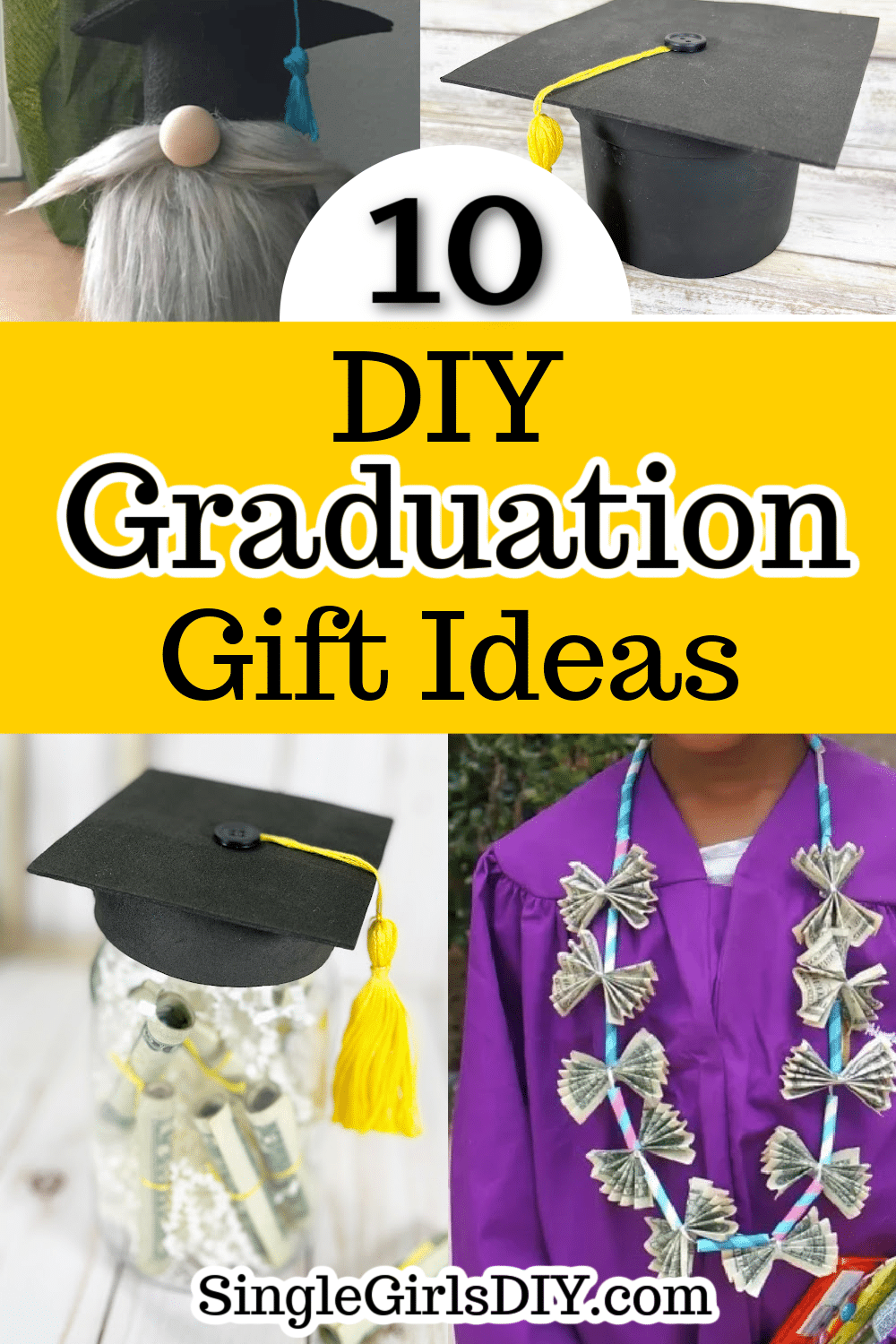 DIY Graduation Gifts - Single Girl's DIY