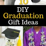 A collage image with four sections showing DIY graduation gift ideas, including a cap topper, a graduation cap, a money jar with a mini cap, and a lei necklace on a graduate. Text: "10 DIY Graduation Gift Ideas.