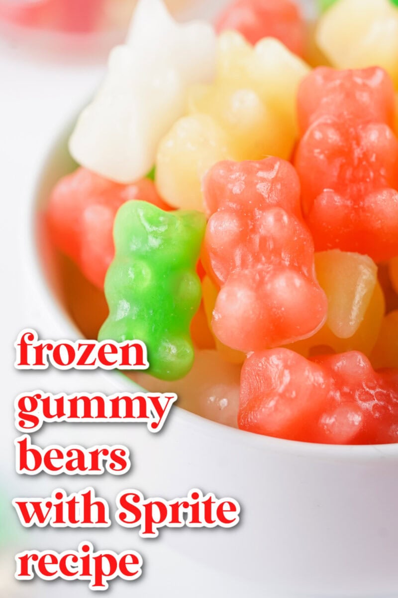 Close-up of colorful frozen gummy bears in a bowl. Text: "Frozen gummy bears with Sprite recipe.