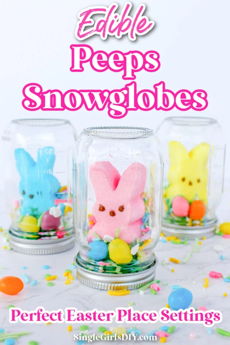 Three edible Peeps bunnies in glass jars with candy, labeled "Edible Peeps Snowglobes," against a white background. Text mentions "Perfect Easter Place Settings" and a website link at the bottom.