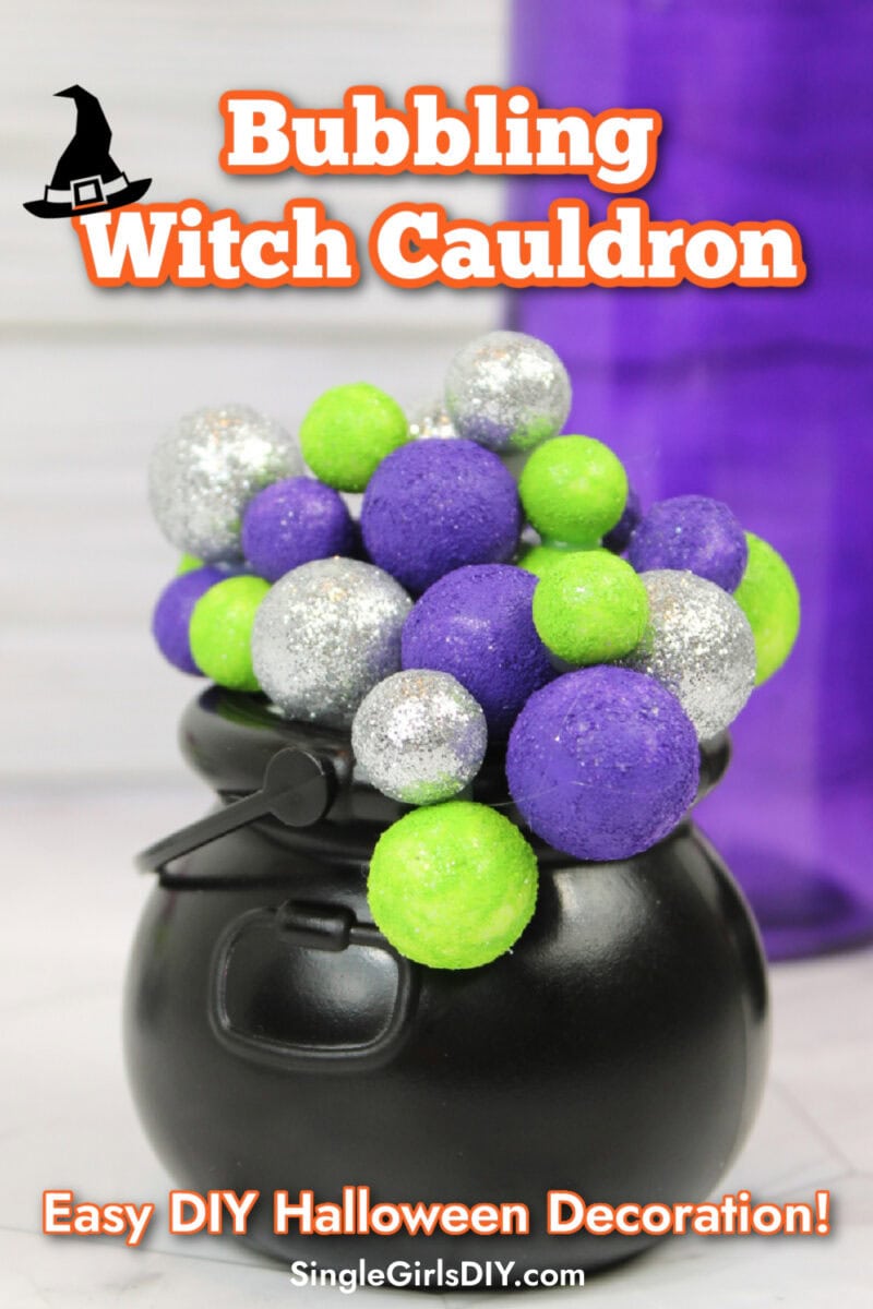 A small black bubbling cauldron is filled with glittery purple, green, and silver foam balls, with text reading "Bubbling Witch Cauldron" and "Easy DIY Halloween Decoration!.
